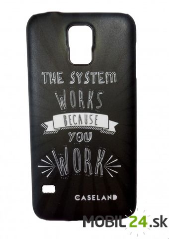 Puzdro pre Samsung Galaxy S5 The system works because you work čierne